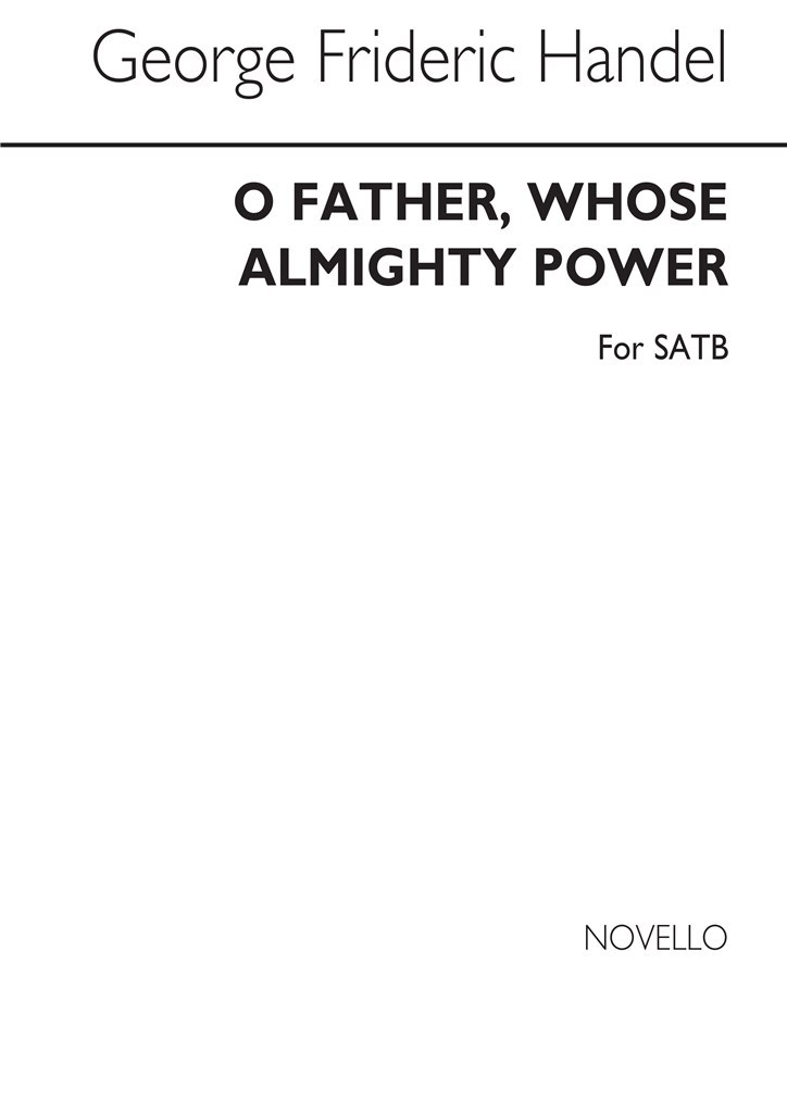 Gf O Father Whose Almighty Power (Judas Maccabeus)